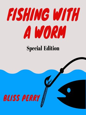 cover image of Fishing with a Worm (Special Edition)
